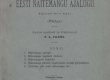 Lühikene eesti näitemängu ajalugu : Algusest meie ajani (1904)
S. Parmi
 - KM AR