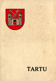 Tartu
Koguteos/Tartu linnauurimise toimkonna korraldatud ja toimetatud (1927)
