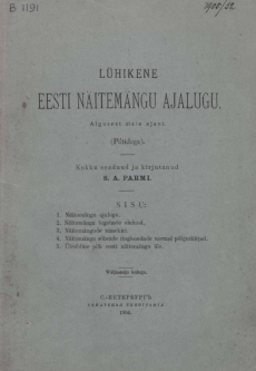 Lühikene eesti näitemängu ajalugu : Algusest meie ajani (1904)
S. Parmi
