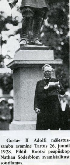 Rootsi peapiiskop Nathan Söderblom avamas Gustav II Adolfi mälestussammast Tartus 26.06.1928