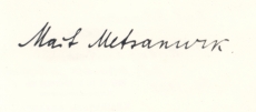 Mait Metsanurk allkiri. Vt.: Hugo Raudsepp, Mait Metsanurk ja tema aeg. Trt, 1929