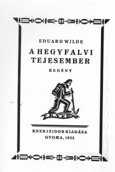 Eduard Vilde, Mäeküla piimamees (ungari keeles)