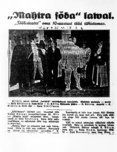 Eduard Vilde, "Mahtra sõda" Tallinna Töölisteatris 1936.a, pilt ja artikli algus